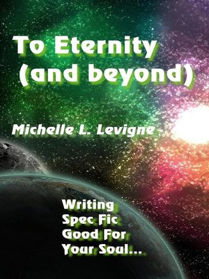 cover image of To Eternity (And Beyond)